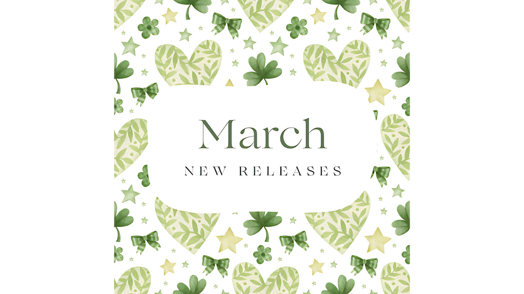 A graphic with a white background decorated with green clovers, stars, and hearts, featuring the text "March New Releases" in an elegant font.