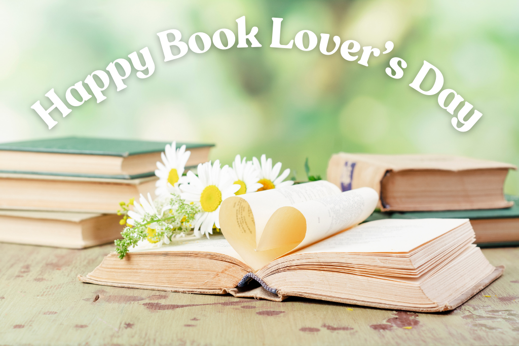 For the Love of Books: Celebrating Book Lovers Day