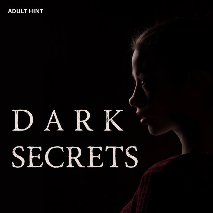 A dark image featuring the profile of a woman looking into a sliver of light. She wears a red sweater and her hair is pulled back. The words "Dark Secrets" are written in the dark in front of her. The words "Adult Hint" are in the upper left corner of the image.