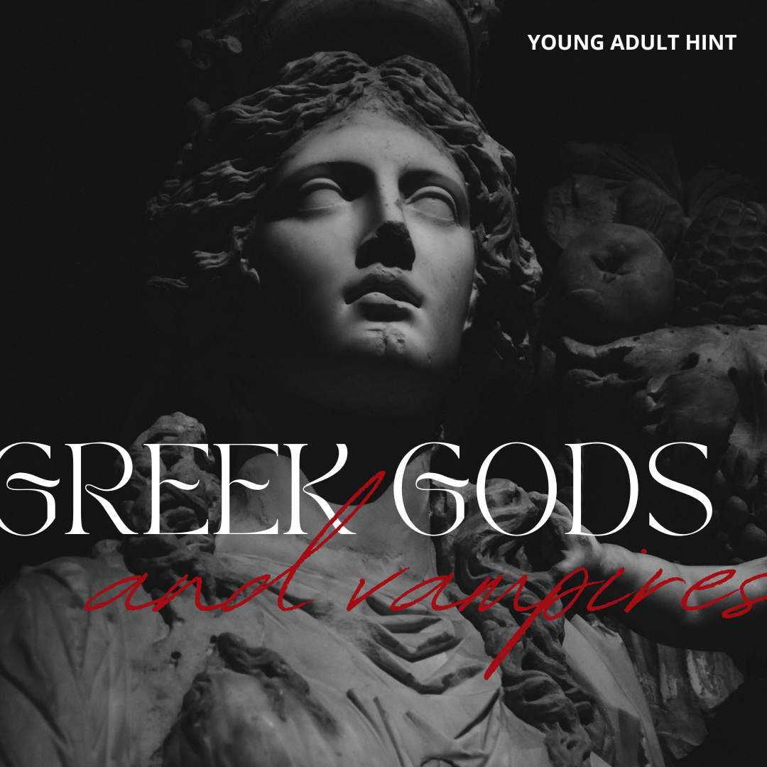 A closeup of a Greek stone statue. The words "Greek Gods and Vampires" is written across the middle of the image in white and red text. The words "Young Adult Hint" are written at the top of the image..