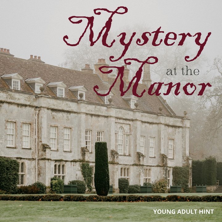 A regency style house in a muted color palette. The words Mystery at the Manor are written at the top of the image in eerie font. Young Adult Hint is written at the bottom of the image.