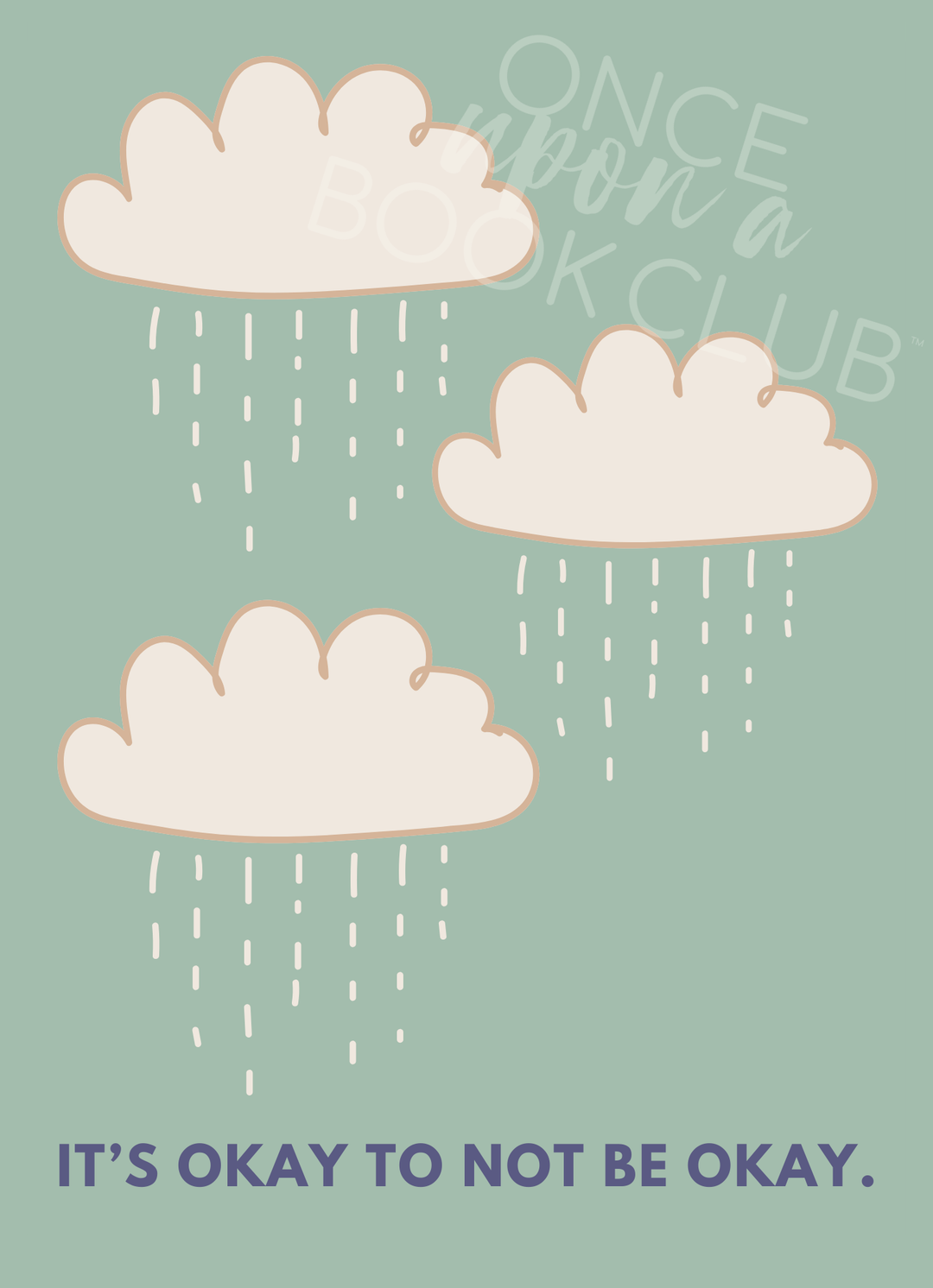 light blue with "It's Okay to Not Be Okay" in dark blue text and raining clouds on front cover